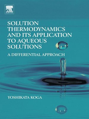 cover image of Solution Thermodynamics and its Application to Aqueous Solutions